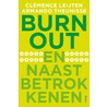 Burn-out en naastbetrokkenen door Clemence Leijten