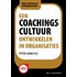 Een coachingscultuur ontwikkelen in organisaties