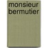 Monsieur Bermutier