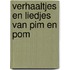 Verhaaltjes en liedjes van Pim en Pom