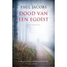 Dood van een egoist door Paul Jacobs