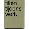 Tillen tijdens werk door V. Gouttebarge
