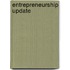 Entrepreneurship update
