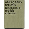 Walking ability and daily functioning in Multiple Sclerosis door Jiska Kempen