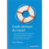 Guide pratique du travail by Filip Tilleman
