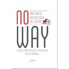 No way by Bruno Rouffaer