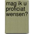 Mag ik u proficiat wensen?