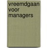 Vreemdgaan voor managers by Elke Jeurissen