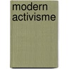 Modern Activisme door Lotta Hermans en Janneke Prins