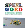 Speel goed! door Kees Broekhof