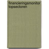 Financieringsmonitor topsectoren by Wim Verhoeven
