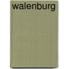 Walenburg door Hanneke Alici Marchal