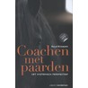 Coachen met paarden door Ruud Knaapen