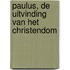 Paulus, de uitvinding van het Christendom
