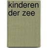 Kinderen der zee door Dieuwertje Dekkers