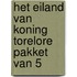 Het eiland van koning Torelore pakket van 5