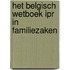 Het Belgisch wetboek IPR in familiezaken