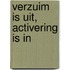 Verzuim is uit, activering is in