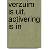 Verzuim is uit, activering is in by H.G.J. Evers