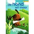 De hond wil meer