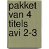 Pakket van 4 titels AVI 2-3