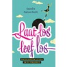 Laat los, leef los door Saundra Dalton-Smith