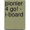 Pionier 4 GO! - i-board by Unknown