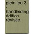 Plein Feu 3 - handleiding édition révisée