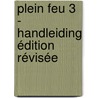Plein Feu 3 - handleiding édition révisée door Hanton
