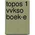 Topos 1 VVKSO boek-e