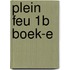 Plein feu 1B boek-e