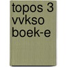 Topos 3 VVKSO boek-e door Bellinkx