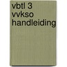 VBTL 3 VVKSO handleiding door Geeurickx