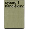 Cyborg 1 handleiding door Hantson