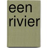 Een rivier by Jan Klijn