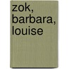 Zok, Barbara, Louise by stefan de bever