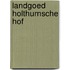 Landgoed Holthurnsche Hof