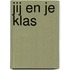 Jij en je klas