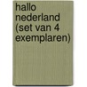 Hallo Nederland (set van 4 exemplaren) door Onbekend