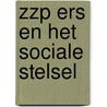 ZZP ers en het sociale stelsel door Stavenuiter Monique
