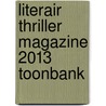 Literair thriller magazine 2013 toonbank door Onbekend