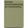 Kleintje vloerverwarming en vloerkoeling by Unknown