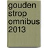 Gouden Strop Omnibus 2013