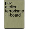 PAV - atelier L - terrorisme - i-board door Pollet