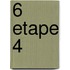 6 etape 4