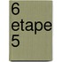 6 etape 5