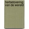 Herbetovering van de wereld door Michael Lowy