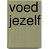 Voed jezelf