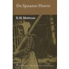 De Spaanse Hoeve door R.H. Mottram