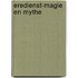 Eredienst-magie en mythe